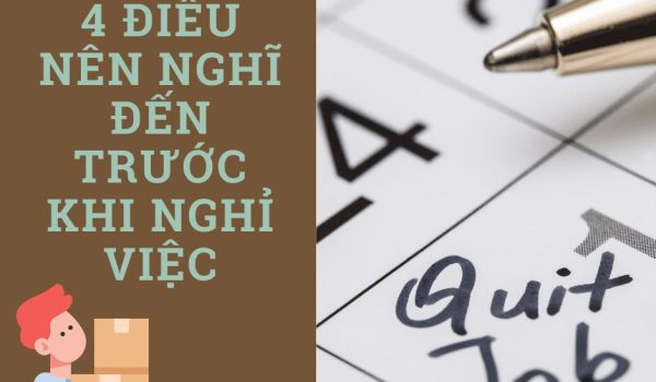 4 dieu truoc khi nghi viec nen nghi den 1