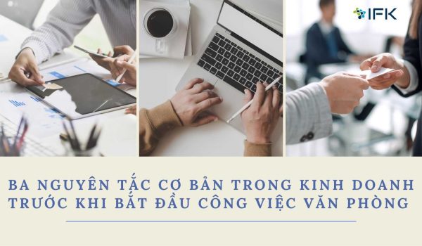 Ba Nguyen Tac Co Ban Trong Kinh Doanh