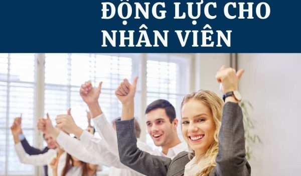 Cach gia tang dong luc cho nhan vien