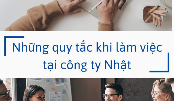 Quy tắc làm việc tại công ty Nhật