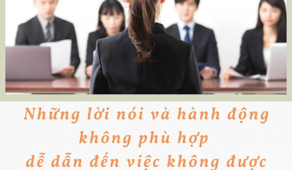 Những hành động và lời nói không phù hợp trong phỏng vấn