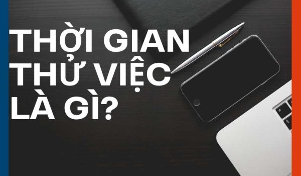 Thoi Gian Thu Viec