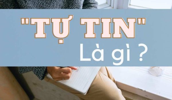 Tu tin la gi