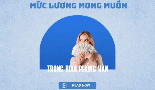 mức lương mong muốn