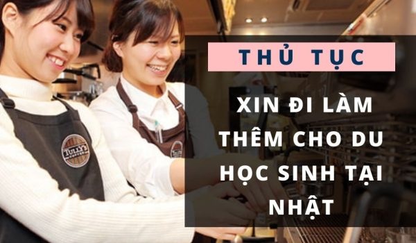 thu tuc xin di lam them tai nhat ban